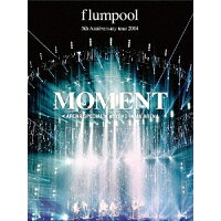 flumpool　5th　Anniversary　tour　2014「MOMENT」〈ARENA　SPECIAL〉at　YOKOHAMA　ARENA/ＤＶＤ/AZBS-1022